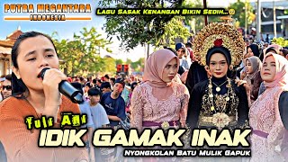 IDIK GAMAK INAK LAGU SASAK SEDIH PUTRA MEGANTARA VOCAL YULI ANI EDISI NYONGKOLAN BATU MULIK GERUNG