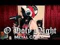 O Holy Night Metal Cover