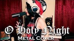 O Holy Night Metal Cover  - Durasi: 4:40. 