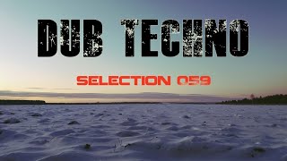 DUB TECHNO || Selection 059 || Crunching Snow