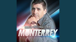 Video thumbnail of "Banda Internacional Monterrey - Piquito de Oro"