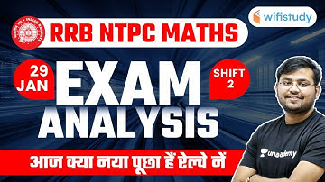 RRB NTPC 2020 | Maths Exam Analysis (29 Jan, Shift-2) by Sahil Khandelwal