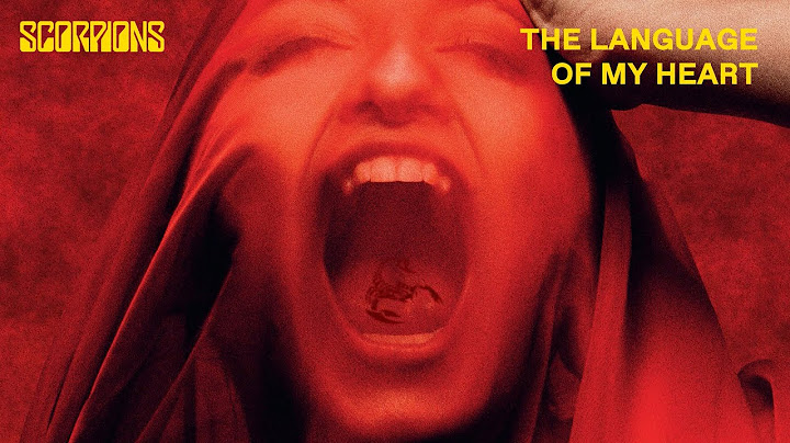 Scorpions - The Language Of My Heart (Lyric Video)