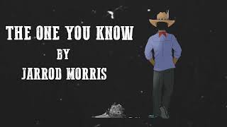 Jarrod Morris - The One You Know (Official Lyric Video)