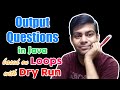 How to do Output Questions in Java based on Loops | ICSE Computer