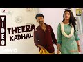 Theera Kadhal - Theera Kadhal Video | SJ Suryah, Priya BhavaniShankar