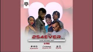 TRENDING BONGO KENYA MIX 2021 | 254Ever vol 4 (Love Affair) | DJ PEREZ