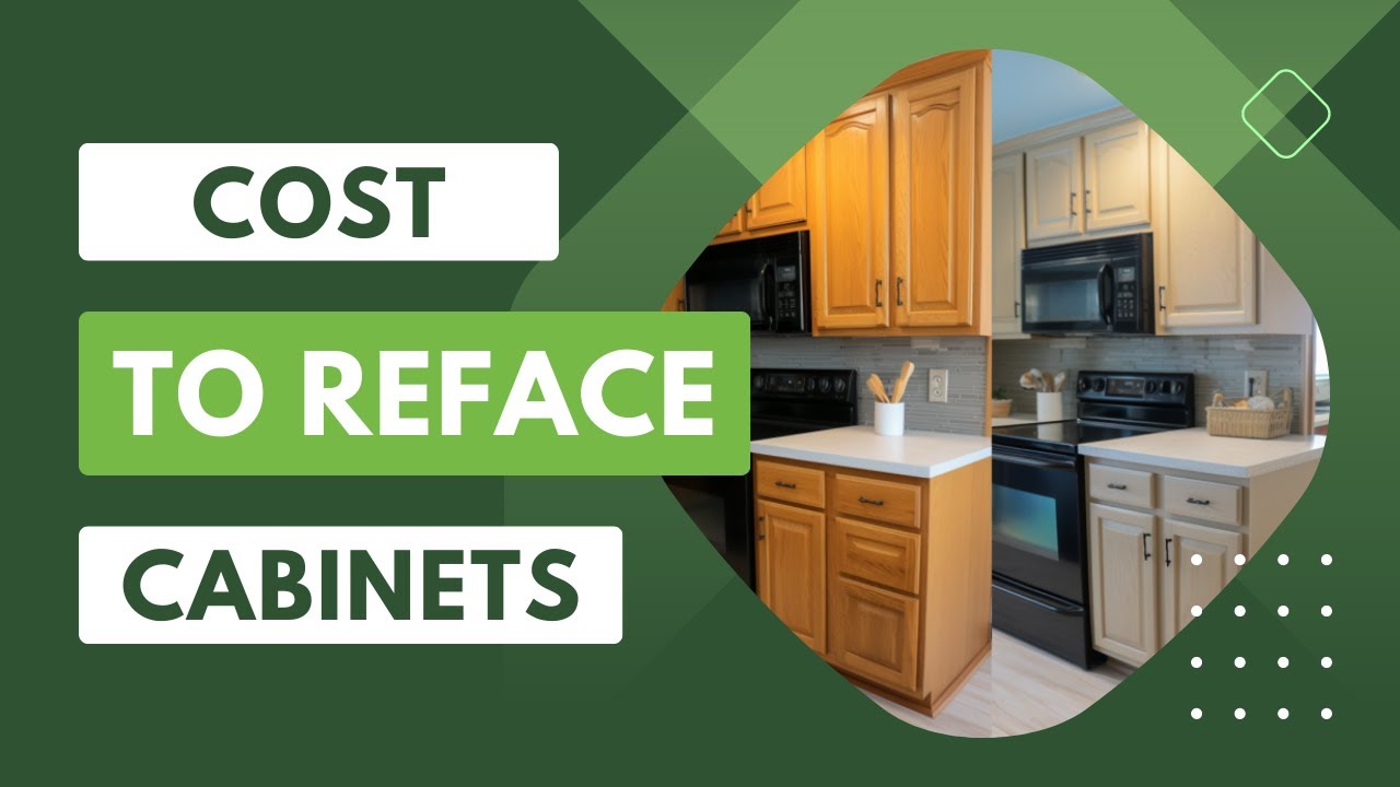 Cost To Reface Kitchen Cabinets