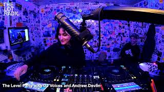 The Level Party with DJ Voices and Andrew Devlin @TheLotRadio 05-11-2023