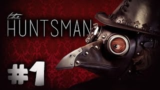 MEET THE HUNTSMAN - Huntsman: The Orphanage Gameplay - Part 1 screenshot 2