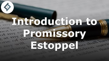 Introduction to Promissory Estoppel | Contract Law