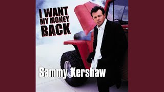 Video thumbnail of "Sammy Kershaw - Are You Having Fun Yet?"