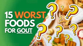 15 Worst Foods For Gout