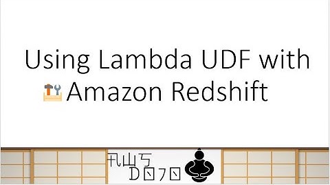 AWS Tutorials - Using Lambda UDF with Amazon Redshift