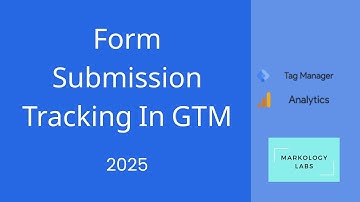 How I Track Form Submissions in Google Tag Manager (GTM) + GA4