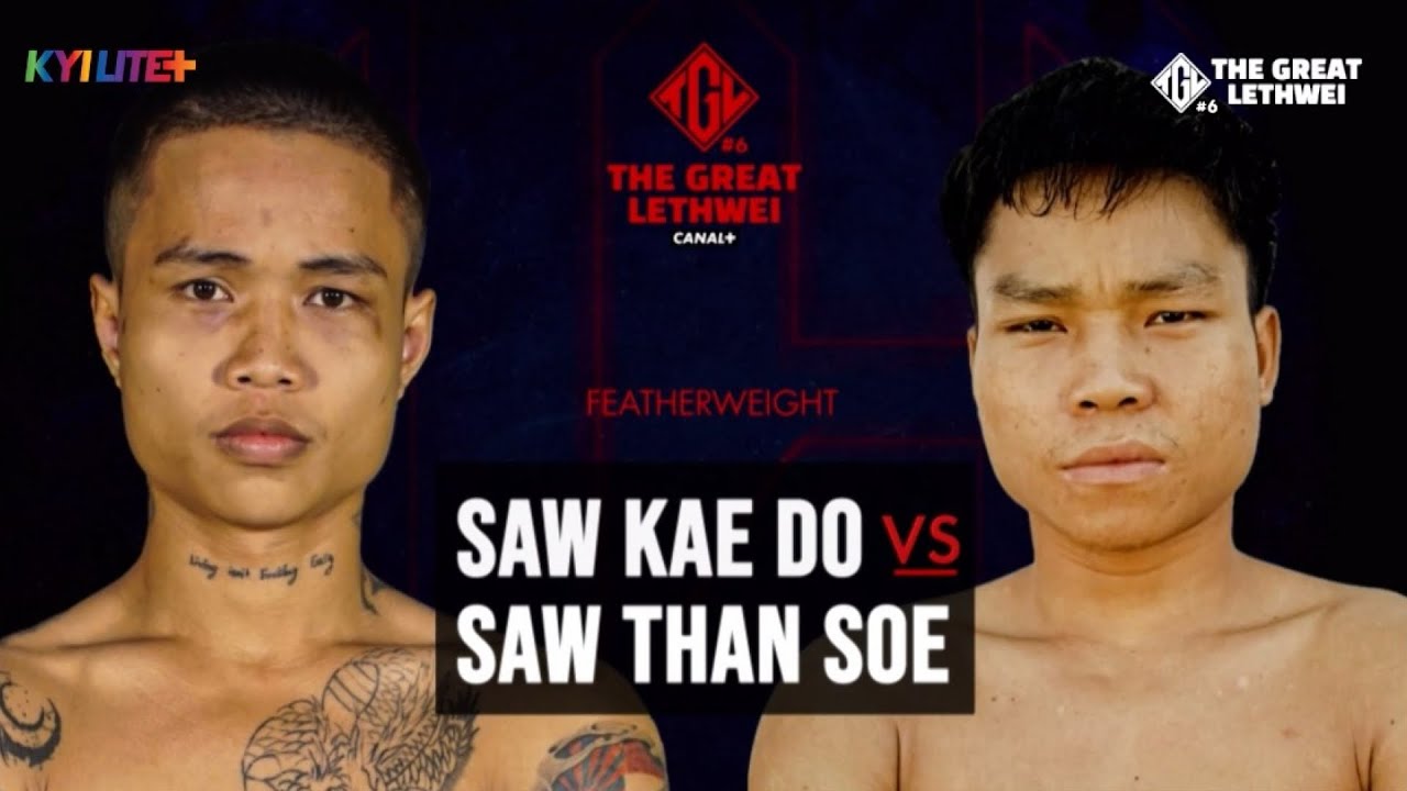 [Full Fight] စောကဲဒို vs စောသန်းစိုး - The Great Lethwei (TGL#6)