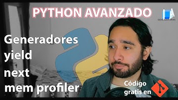Curso de programación avanzada en python: Generadores. (1/?)