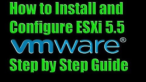 How To Install and Configure ESXi 5.5 - Step by Step Guide Video