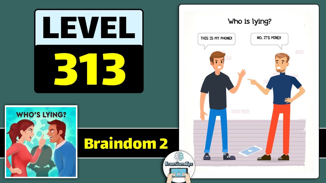 Whose gaming now. Braindom уровень 314. Who is 313 Level. Braindom 2 Riddle. 313 Уровень в игре who i.