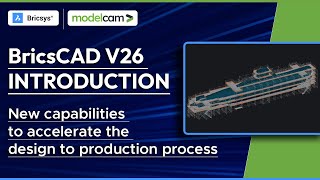 BricsCAD V26 Launch | A Smarter, Faster CAD Alternative – Modelcam