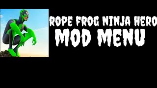 Rope Frog Ninja Hero Mod Menu By @LITEAPKSYT