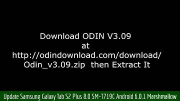Update Samsung Galaxy Tab S2 Plus 8.0 SM-T719C Android 6.0.1 Marshmallow