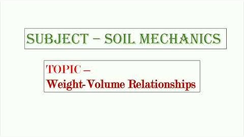 Weight Volume Relationship | Void Ratio, Porosity, Degree of Saturation, Air Content, Water Content