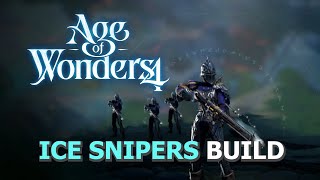 Ice Snipers  Age of Wonders 4 Faction Build