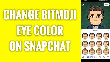 How To Change Bitmoji Eye Color On Snapchat