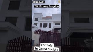 7 BHK Luxury Bungalow For Sale In Gated Society 5500.Sq.Feet #villa #realestate #shorts