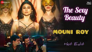 The Y Beauty L Mouni Roy L Hot Edit