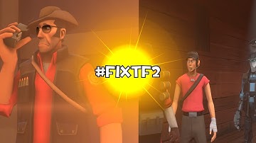 Valve...please fix this game #fixtf2