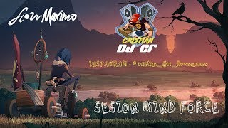 DJ CR SESION MIND FORCE