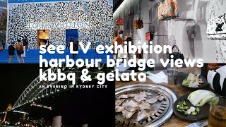 See LV Louis Vuitton Exhibition | Sydney Harbour Bridge Views | KBBQ & Gelato | Evening in City