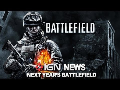 IGN News - New Battlefield Game Coming Next Year