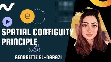 Spatial Contiguity Principle Video Georgette