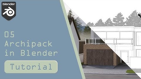 Blender Arch Viz Series (Video_05: Archipack)