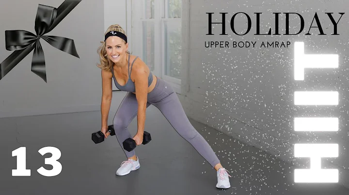 26-Minute Upper Body AMRAP with Weights Workout II Holiday HIIT Day #13