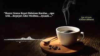 Story wa kata-kata Agus Kotak #1