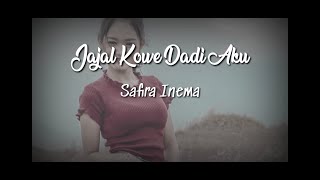 Safira Inema - Jajal Dadi Aku...