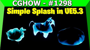 Showcase: Een eenvoudige splash creëren in UE5.3 Niagara