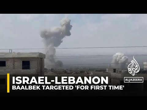 Israeli strikes target Lebanon’s Baalbek for first time since Gaza war