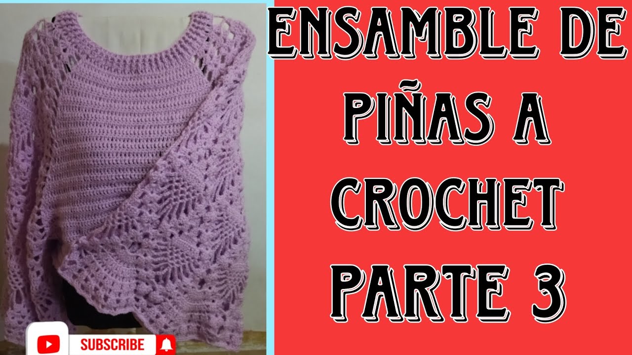 Ensamble de Piñas a Crochet Parte 3 😍🥰😘