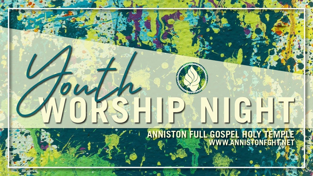 07/30/21 Friday Youth Worship Night Service Part 1 YouTube