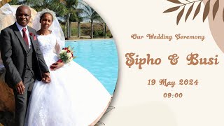 Sipho & Busi's Wedding Ceremony 19 May 2024 - Welcoming of the Bride