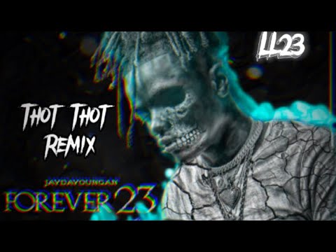 SKDaOne - Thot Thot Remix (JayDaYoungan Remix)