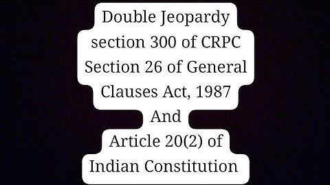 Double Jeopardy crpc || section 300 of crpc || crpc || criminal procedure #criminal #criminallaw