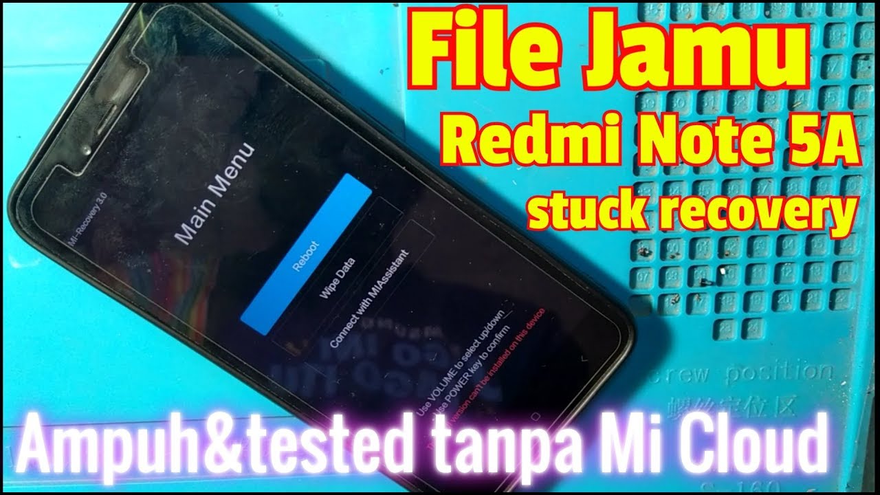 Download File Jamu Redmi Note 5A stuck Recovery tested 100%
