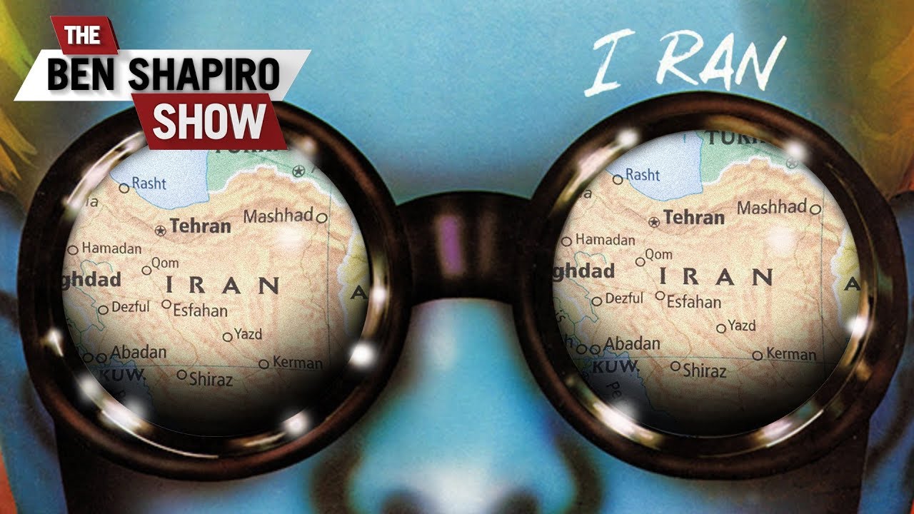 Iran, You Ran, We All Ran | The Ben Shapiro Show Ep. 784