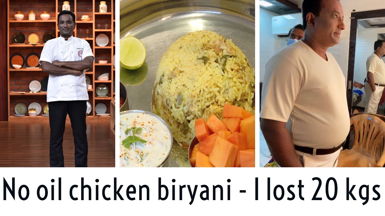 Lost 20 kgs no oil chicken biryani in pressure cooker chicken masala biryani @ Masterchef Telugu | Vahchef - VahRehVah